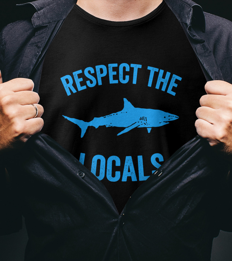 Respect The Locals Shark Ocean Wildlife T-Shirt