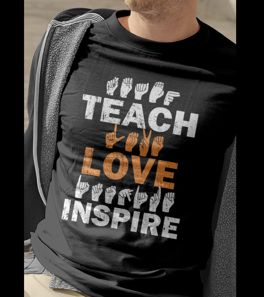 Teach Love Inspire Sign Language Motif T-Shirt