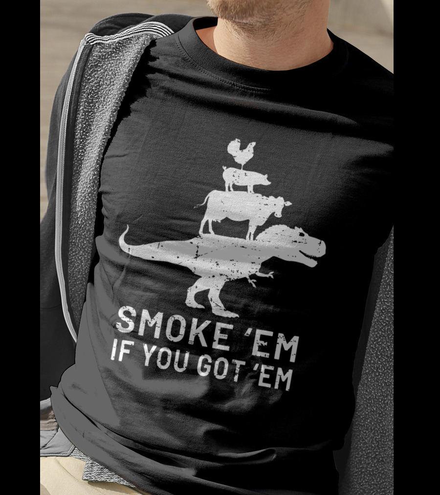 Smoke Em If You Got Em Dinosaur BBQ Grill Stacked Animals T-Shirt