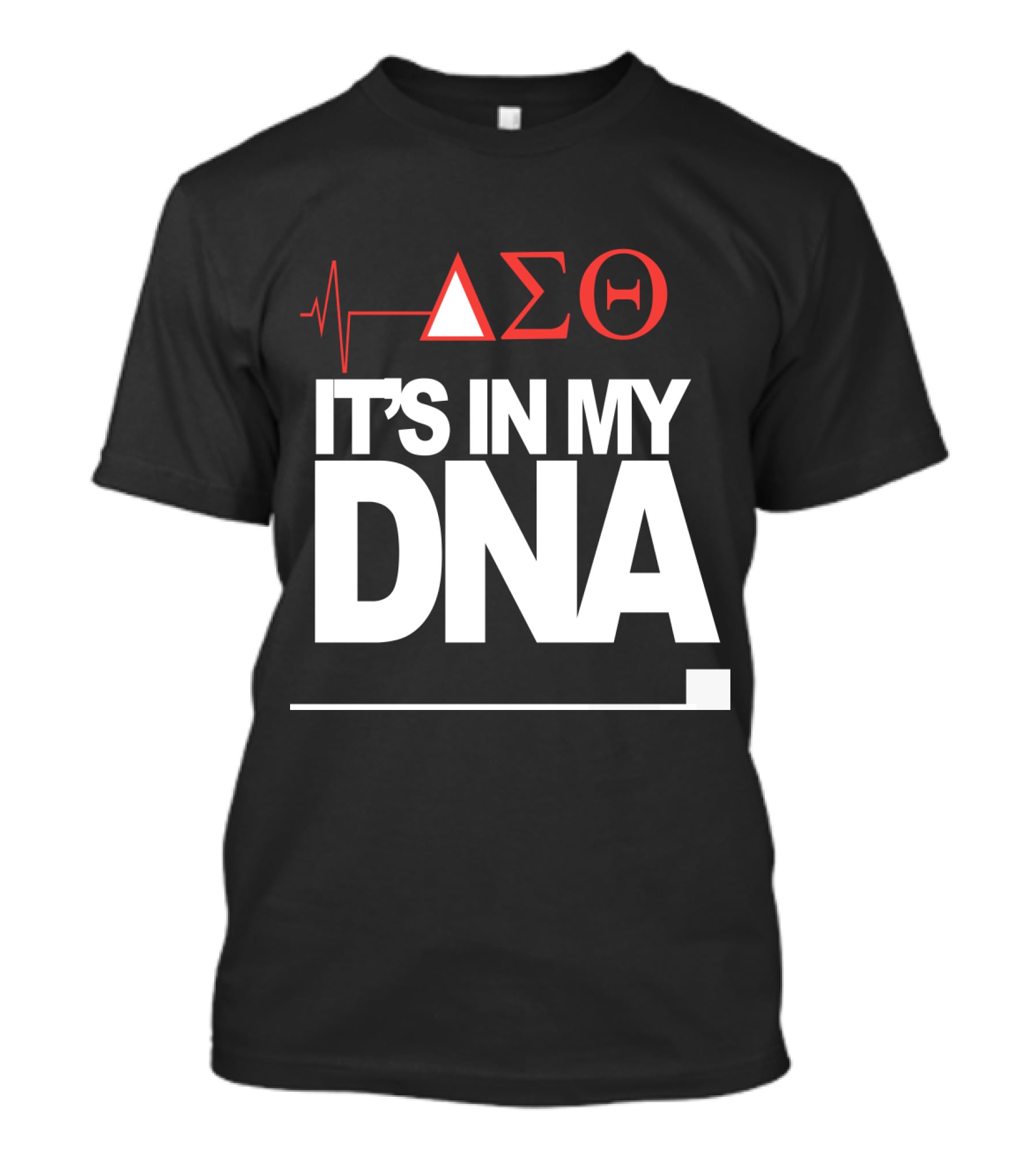 Delta Sigma Love It's In My DNA T-Shirt