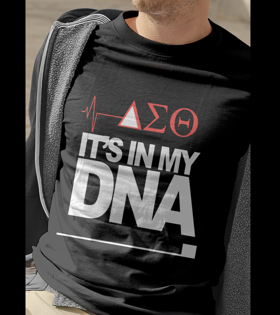 Delta Sigma Love It's In My DNA T-Shirt
