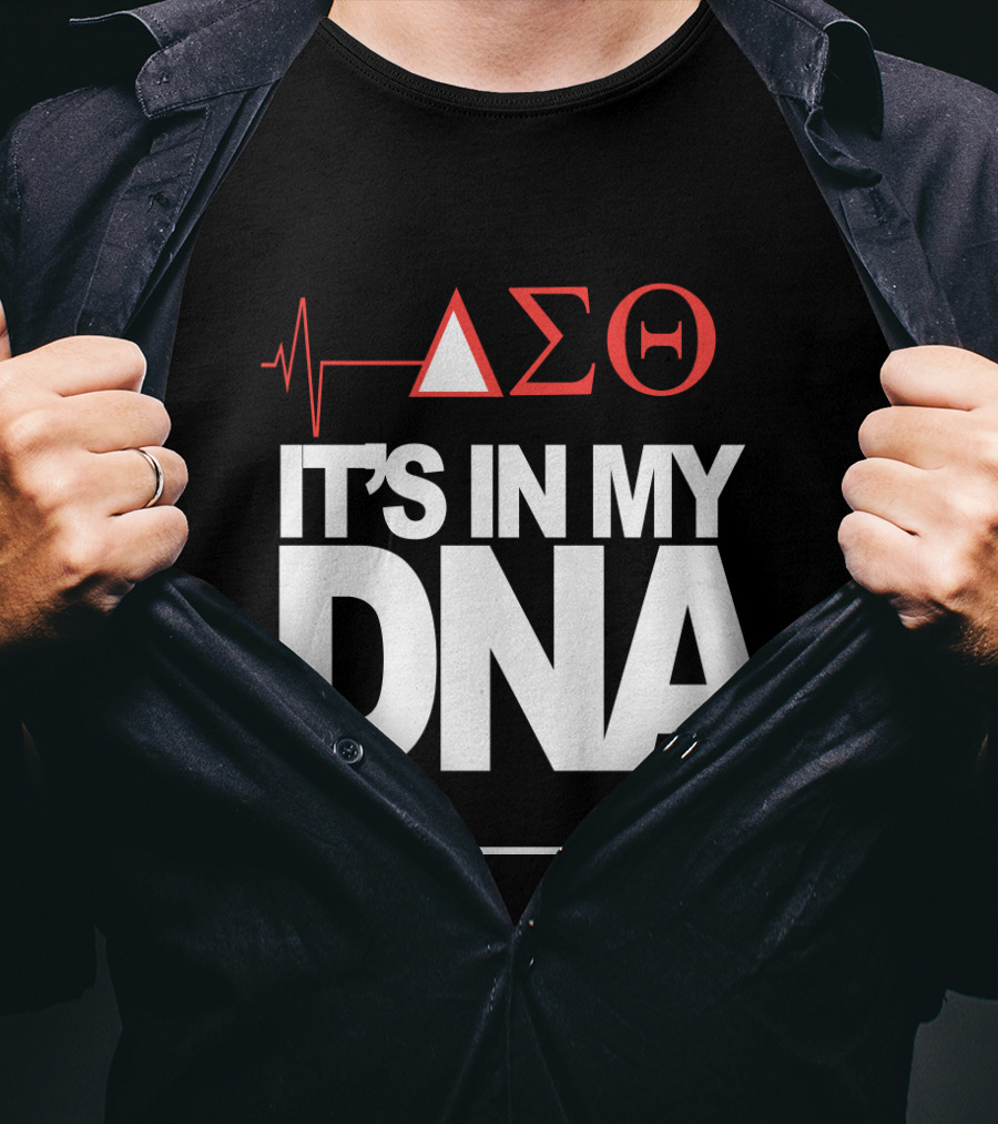 Delta Sigma Love It's In My DNA T-Shirt