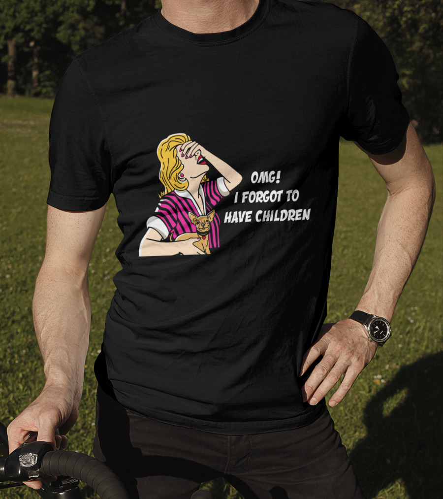 Dog Is Good OMG I Forgot To Have Children Retro Style Woman With Dog T-Shirt