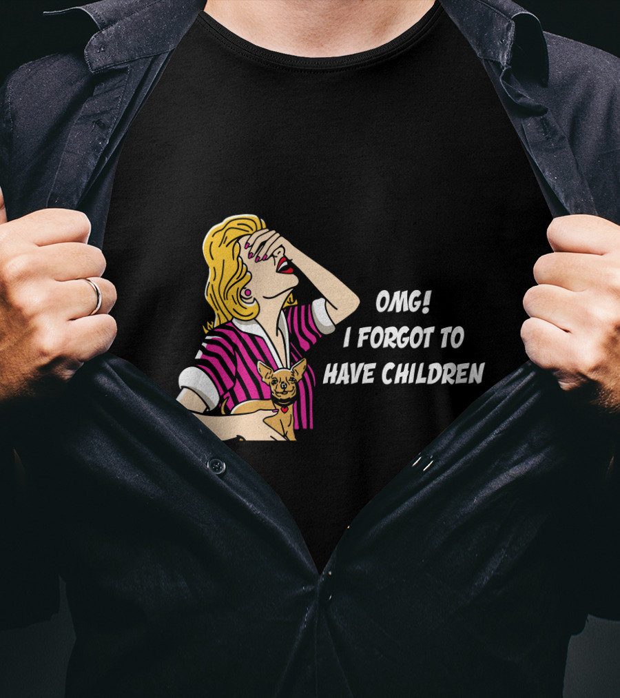 Dog Is Good OMG I Forgot To Have Children Retro Style Woman With Dog T-Shirt