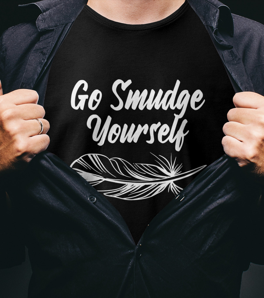 Go Smudge Yourself Feather T-Shirt