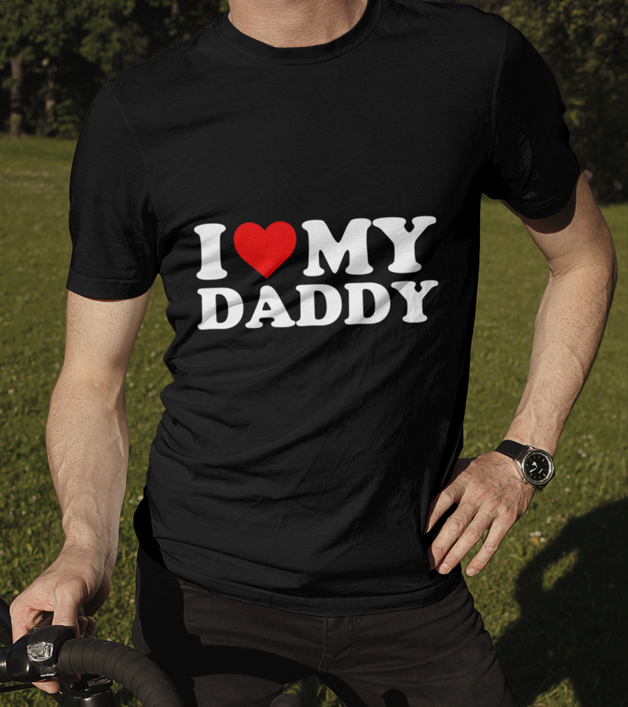 I Heart My Daddy With Love T-Shirt