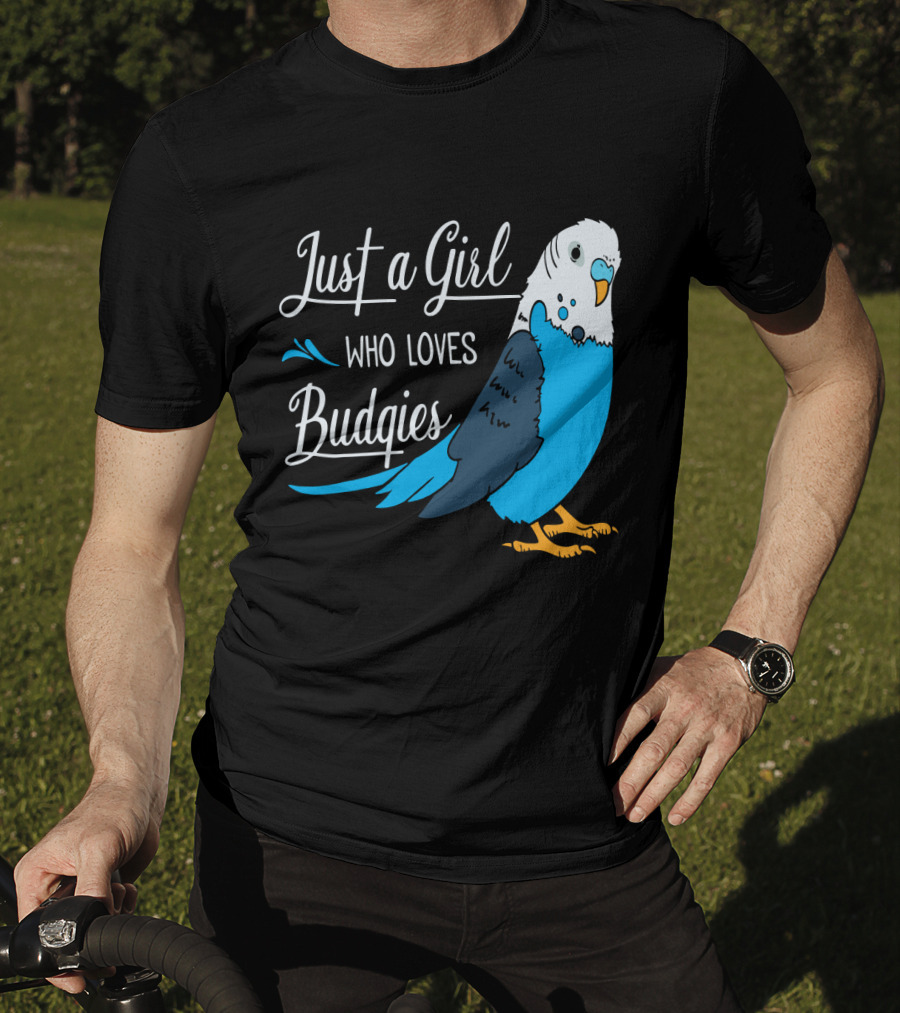 Just A Girl Who Loves Budgies Blue And White Parakeet T-Shirt