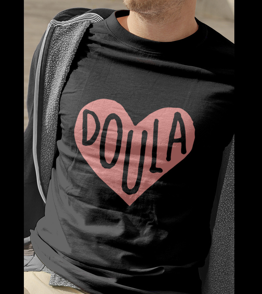 Love Doula Midwife Labor Pregnancy Heart Doula T-Shirt