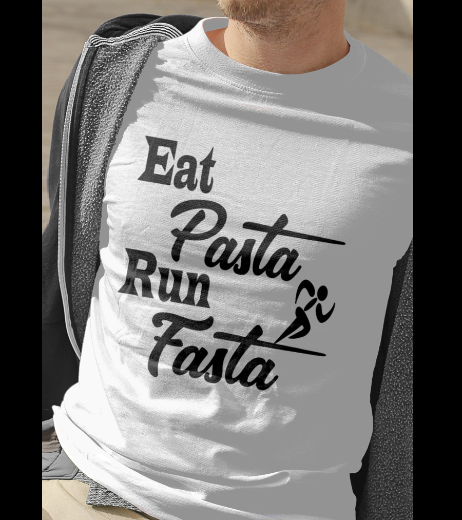 Eat Pasta Run Fasta Running T-Shirt