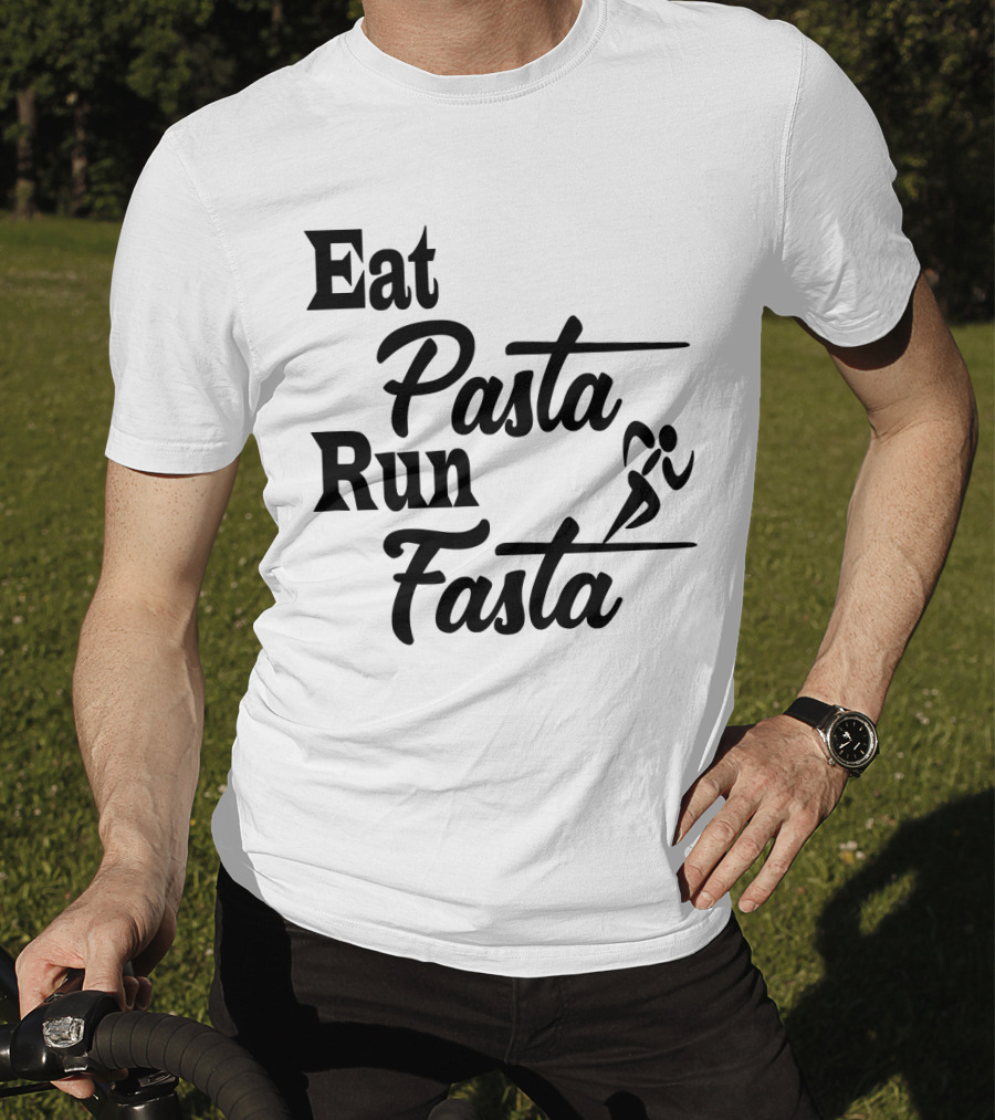 Eat Pasta Run Fasta Running T-Shirt