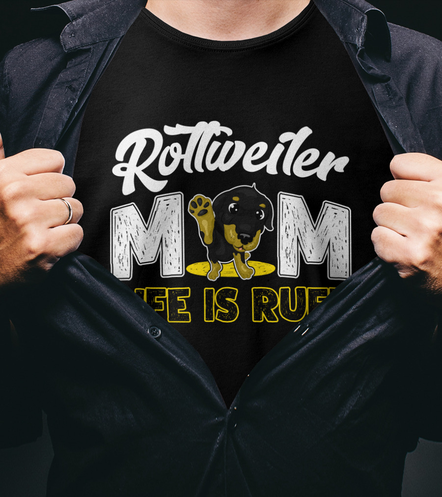 Rottweiler Mom Life Is Ruff Cute Paw Print Puppy T-Shirt