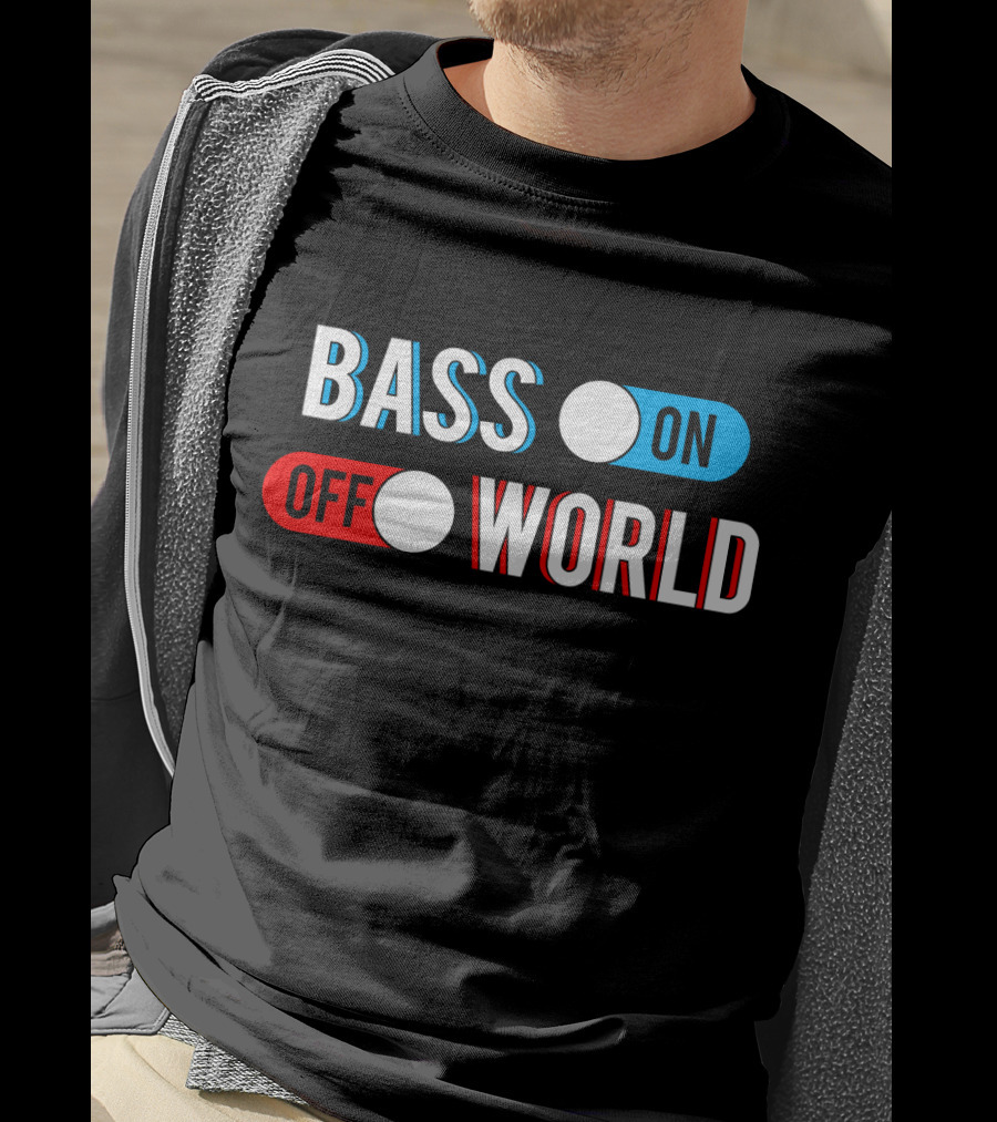 Bass On Off World T-Shirt