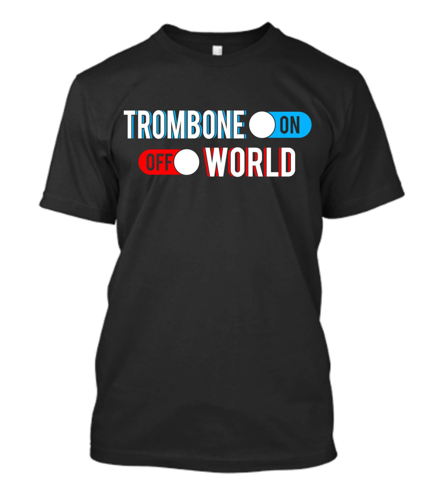 Trombone On Off World T-Shirt