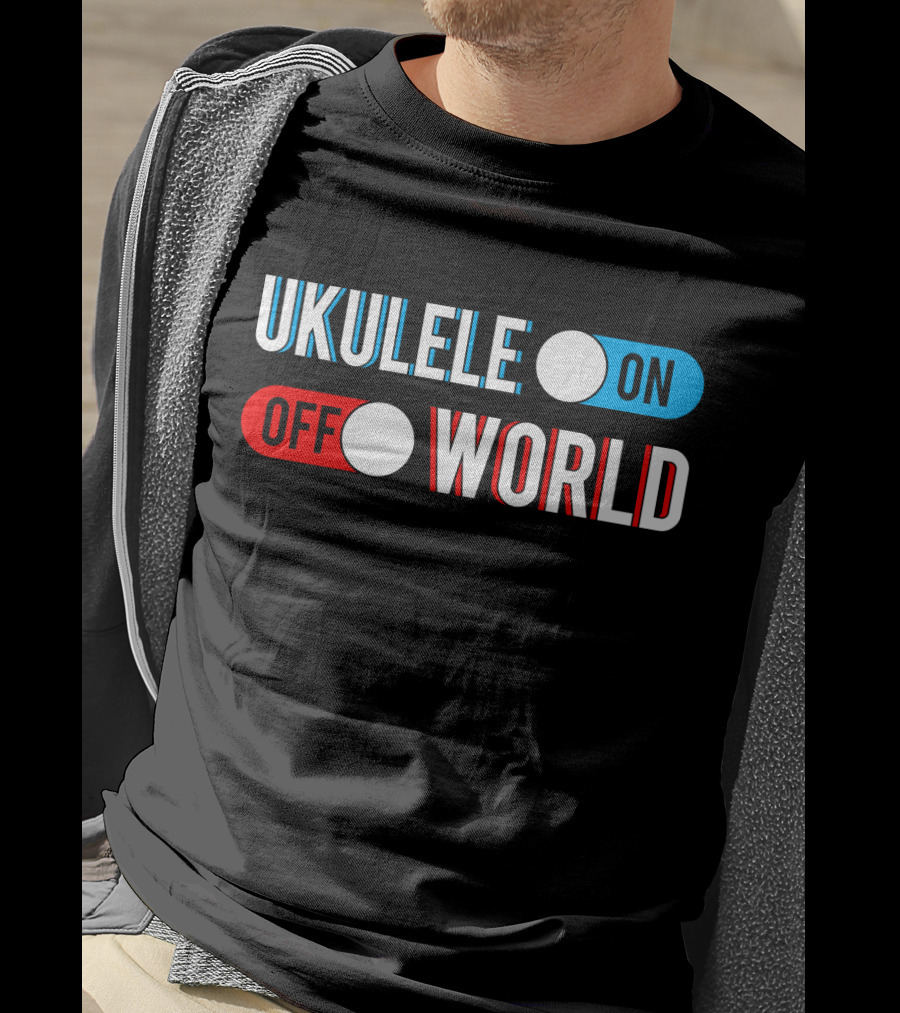 Ukulele On Off World T-Shirt