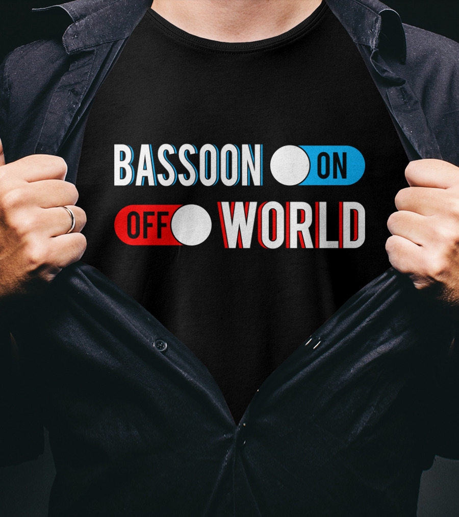 Bassoon On Off World T-Shirt