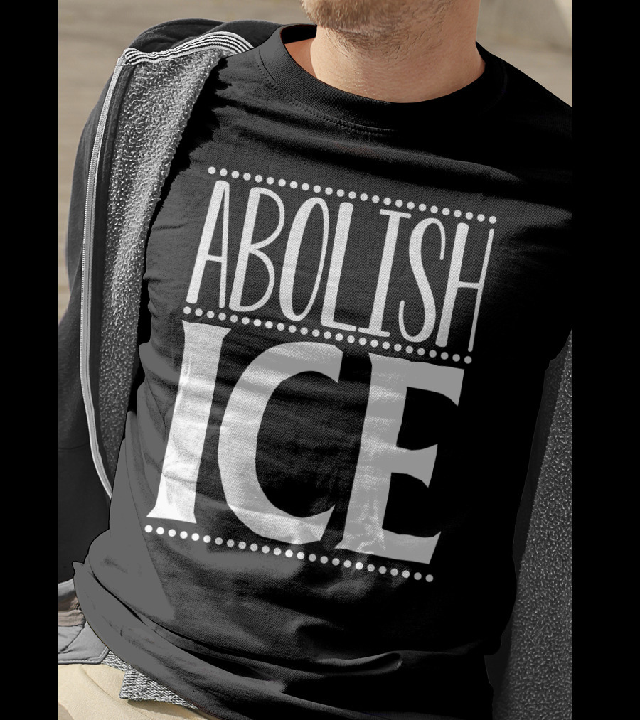 ABOLISH ICE T-Shirt