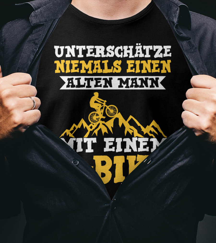 Unterschätze Niemals Einen Alten Mann Mit Einem E-Bike E-Bike Fahrrad Elektrofahrrad T-Shirt
