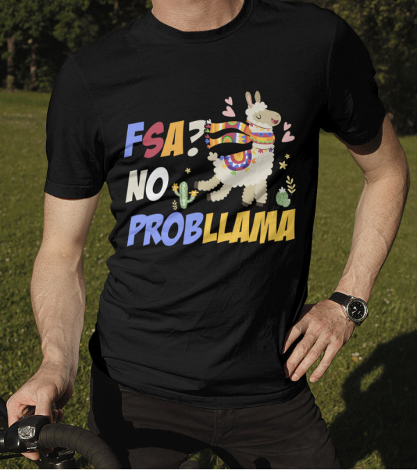 FSA? No ProbLlama Colorful Scarf Cactus Hearts Fun T-Shirt