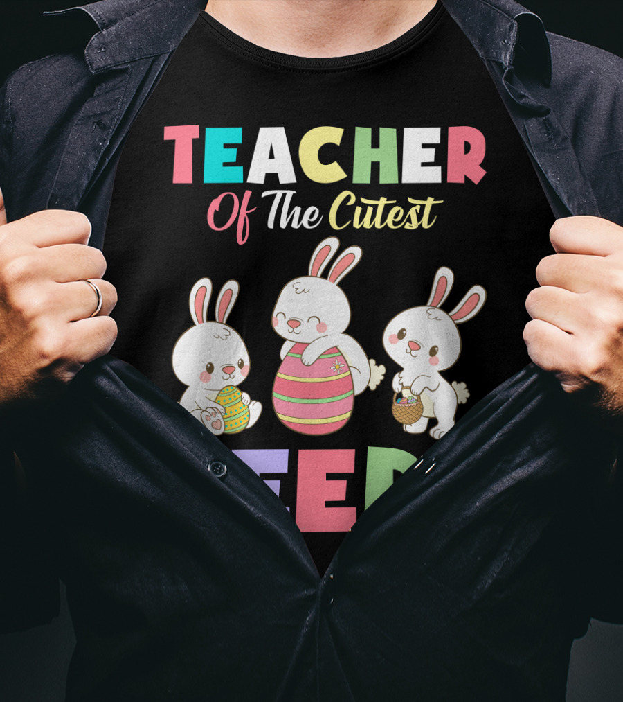 Teacher Of The Cutest Easter Bunny Peeps T-Shirt
