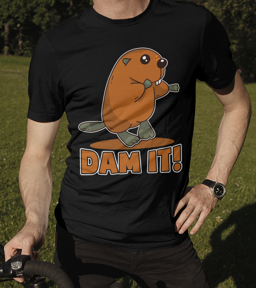 Damn It Beaver Dam Funny Pun T-Shirt