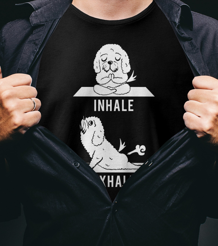 Inhale Exhale Bichon Frise Yoga Dog Meditation Humor T-Shirt
