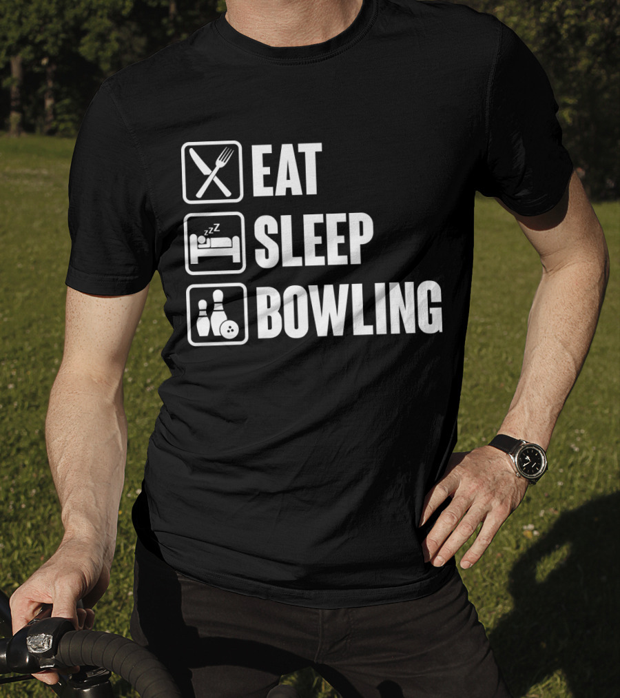 Eat Sleep Bowling Icons Fork Bed Pins Ball T-Shirt