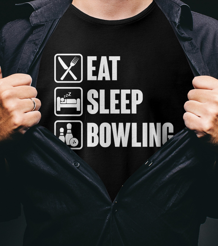 Eat Sleep Bowling Icons Fork Bed Pins Ball T-Shirt