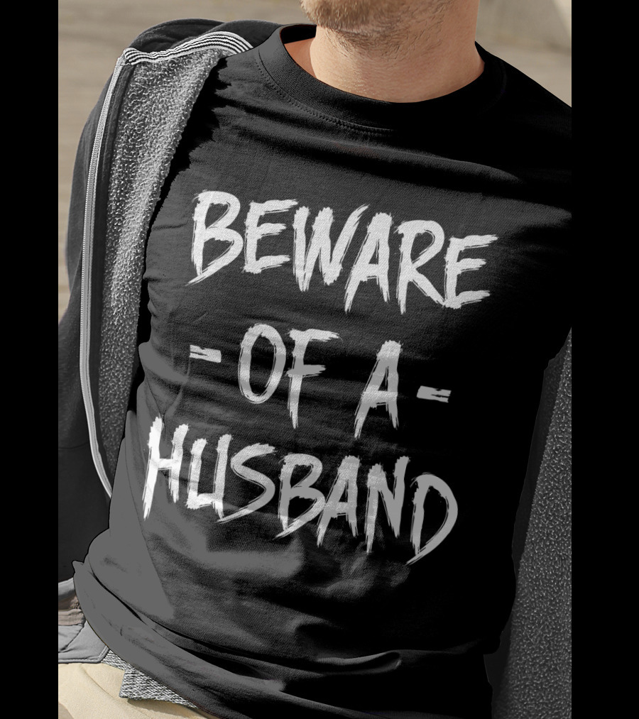 Beware Of A Husband Halloween Warning T-Shirt