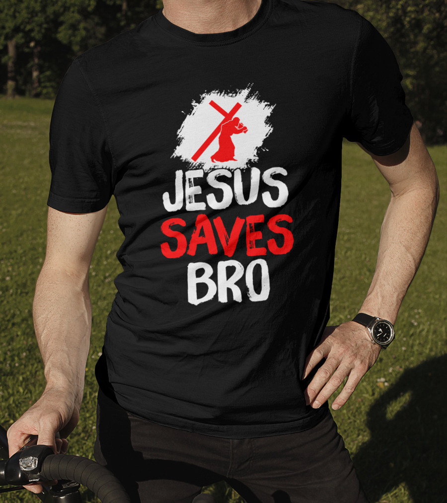 Jesus Saves Bro Bold Faith Funny Christian Premium T-Shirt