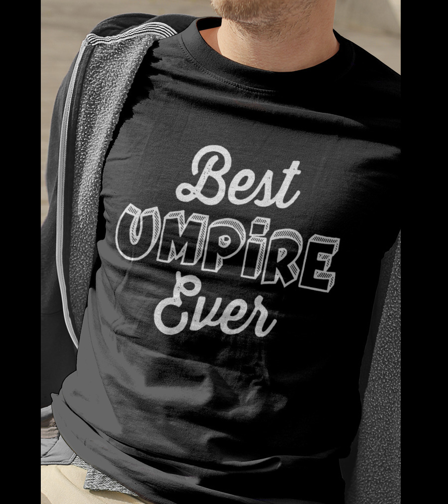 Best Umpire Ever T-Shirt