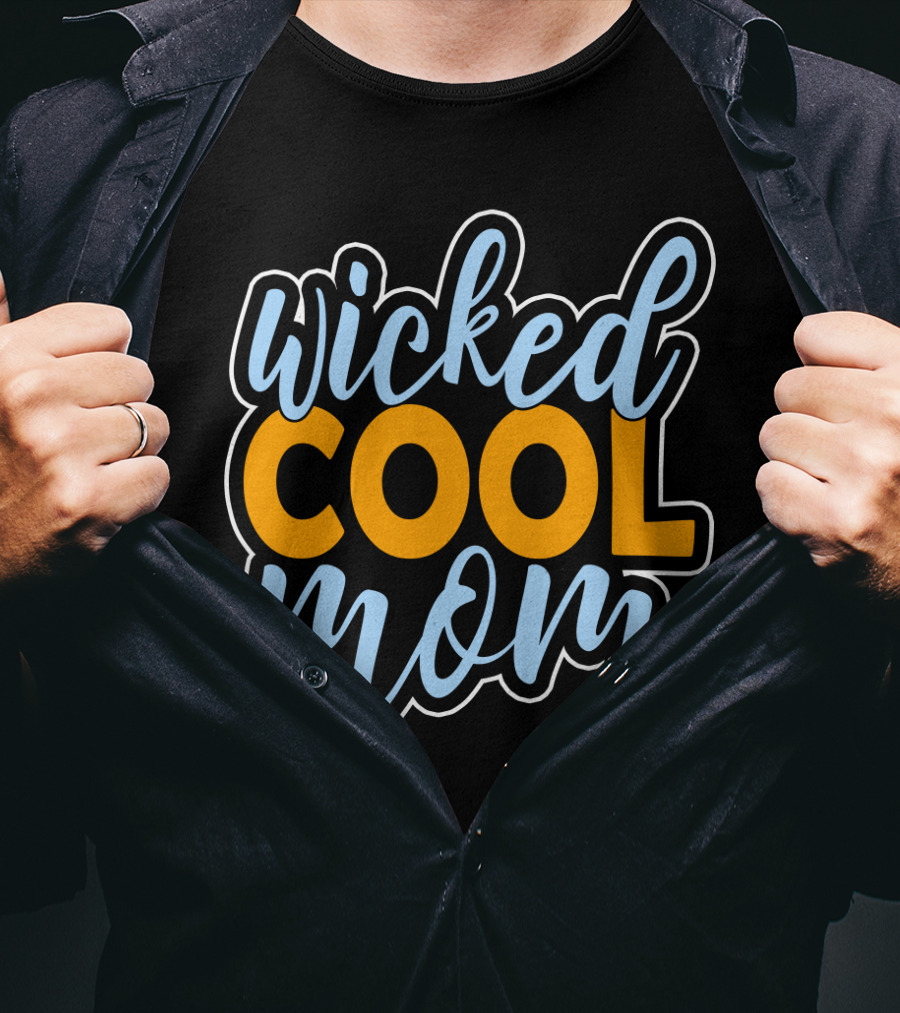 Wicked Cool Mom T-Shirt