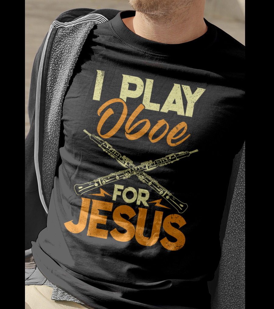 I Play Oboe For Jesus With Crossed Oboes T-Shirt
