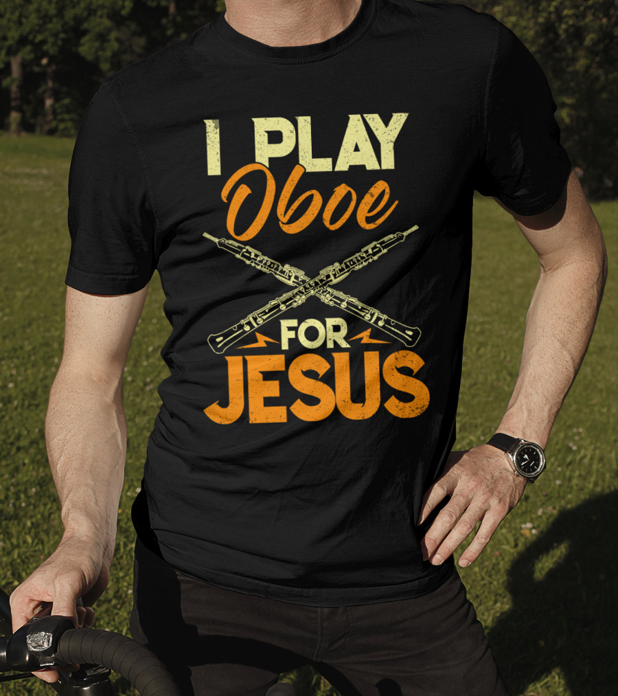 I Play Oboe For Jesus With Crossed Oboes T-Shirt