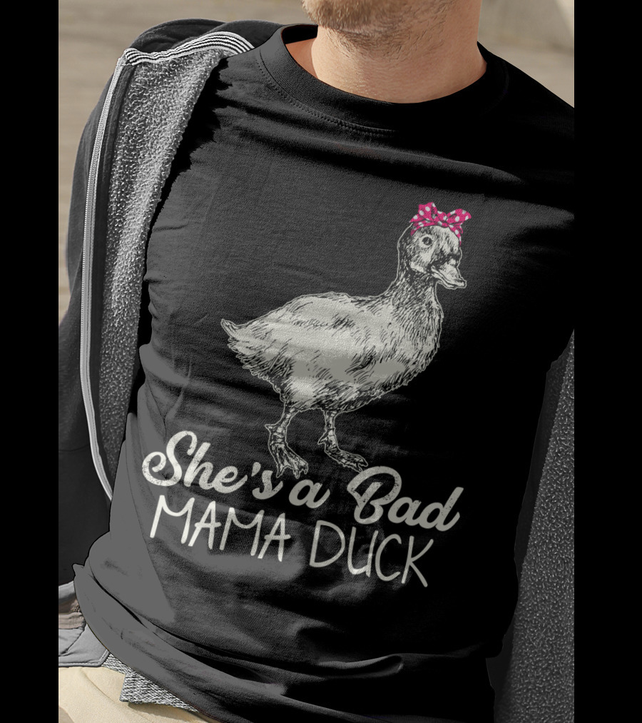 She's A Bad Mama Duck With Pink Bow T-Shirt
