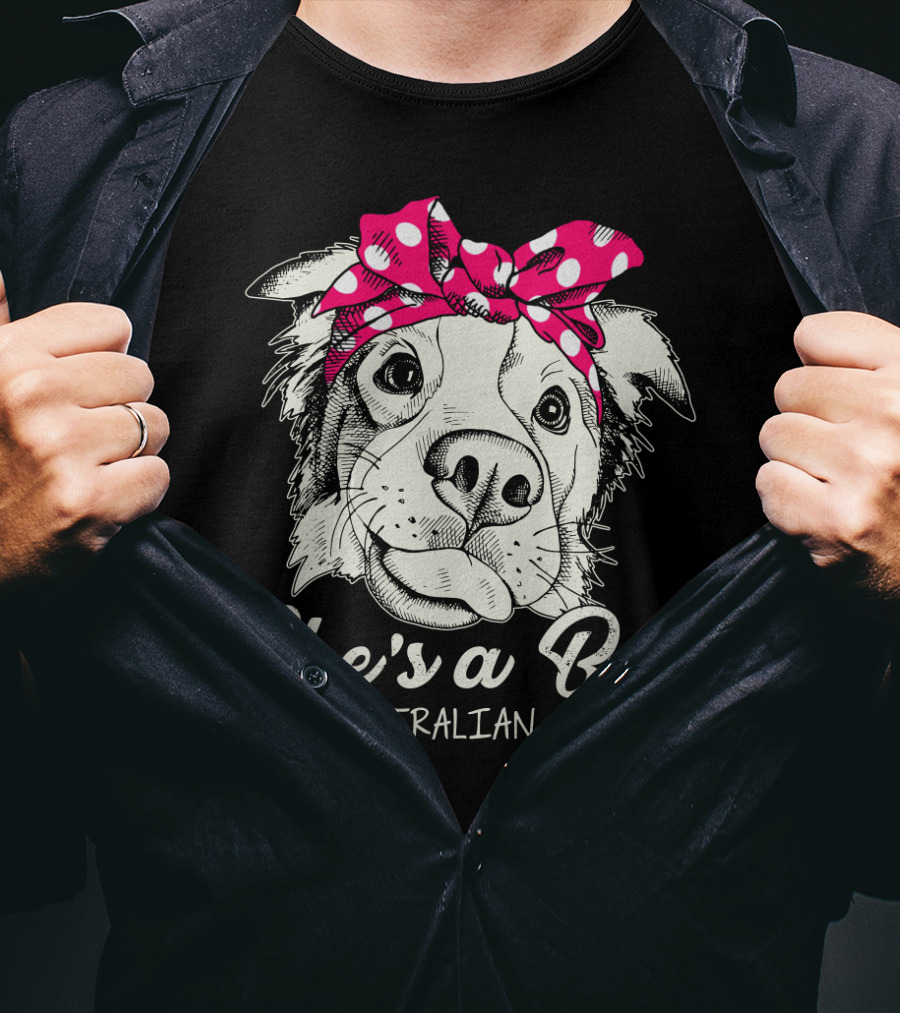 She's A Bad Mama Australian Shepherd T-Shirt