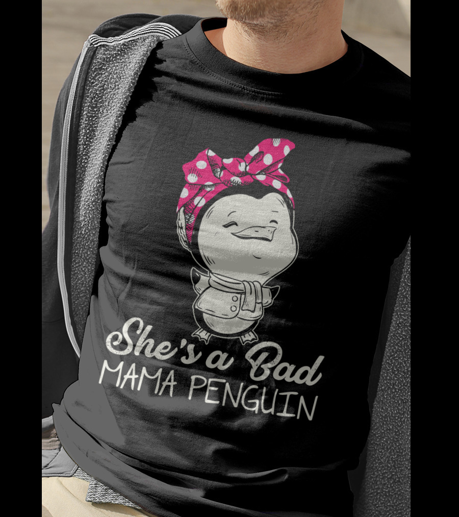 She's A Bad Mama Penguin Rosie The Riveter Parody With Bow T-Shirt
