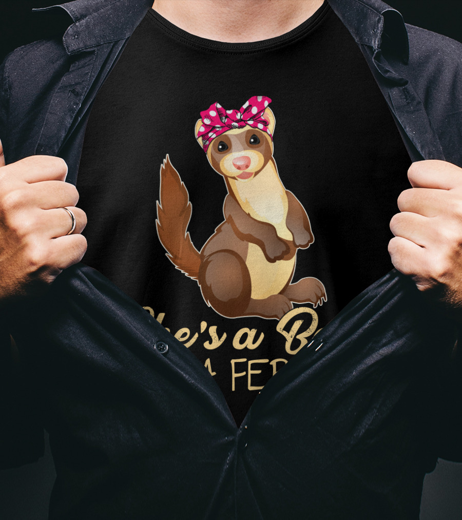 She's A Bad Mama Ferret T-Shirt