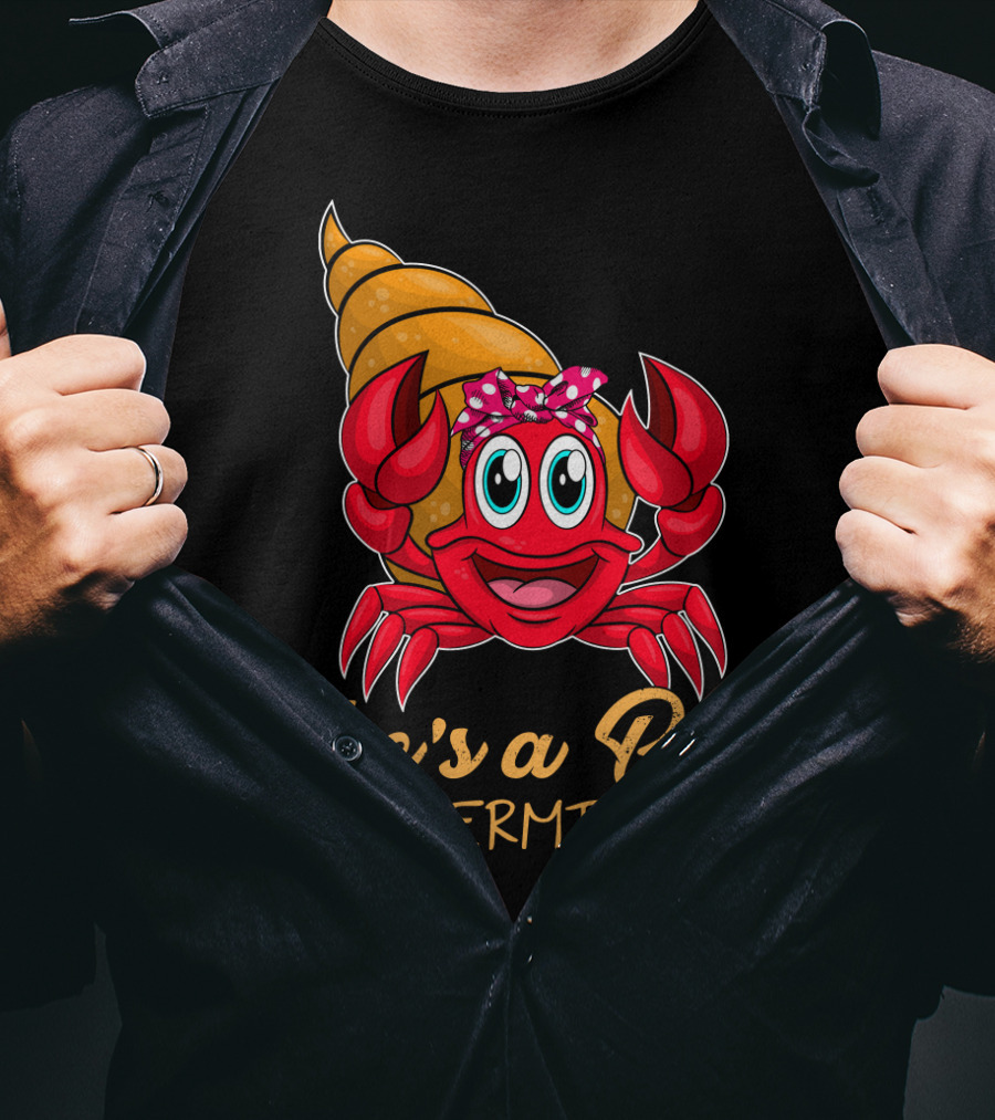 She's A Bad Mama Hermit Crab T-Shirt