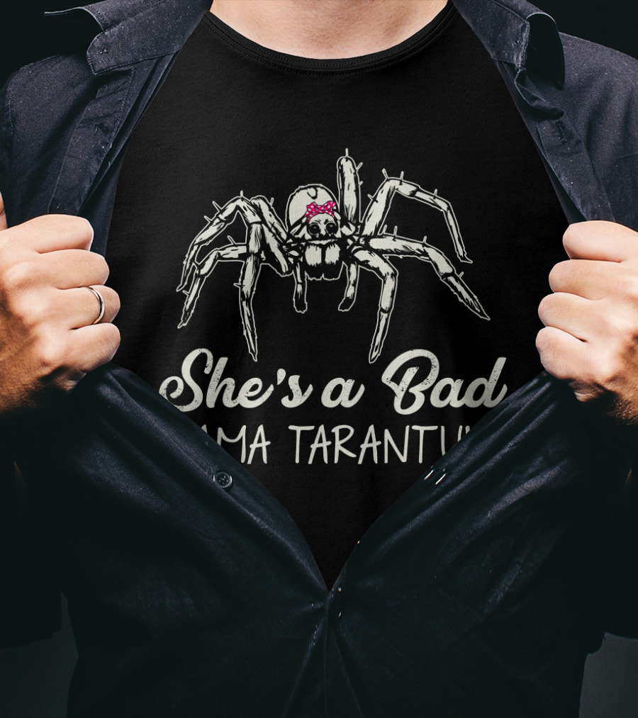 She's A Bad Mama Tarantula With Pink Bow T-Shirt