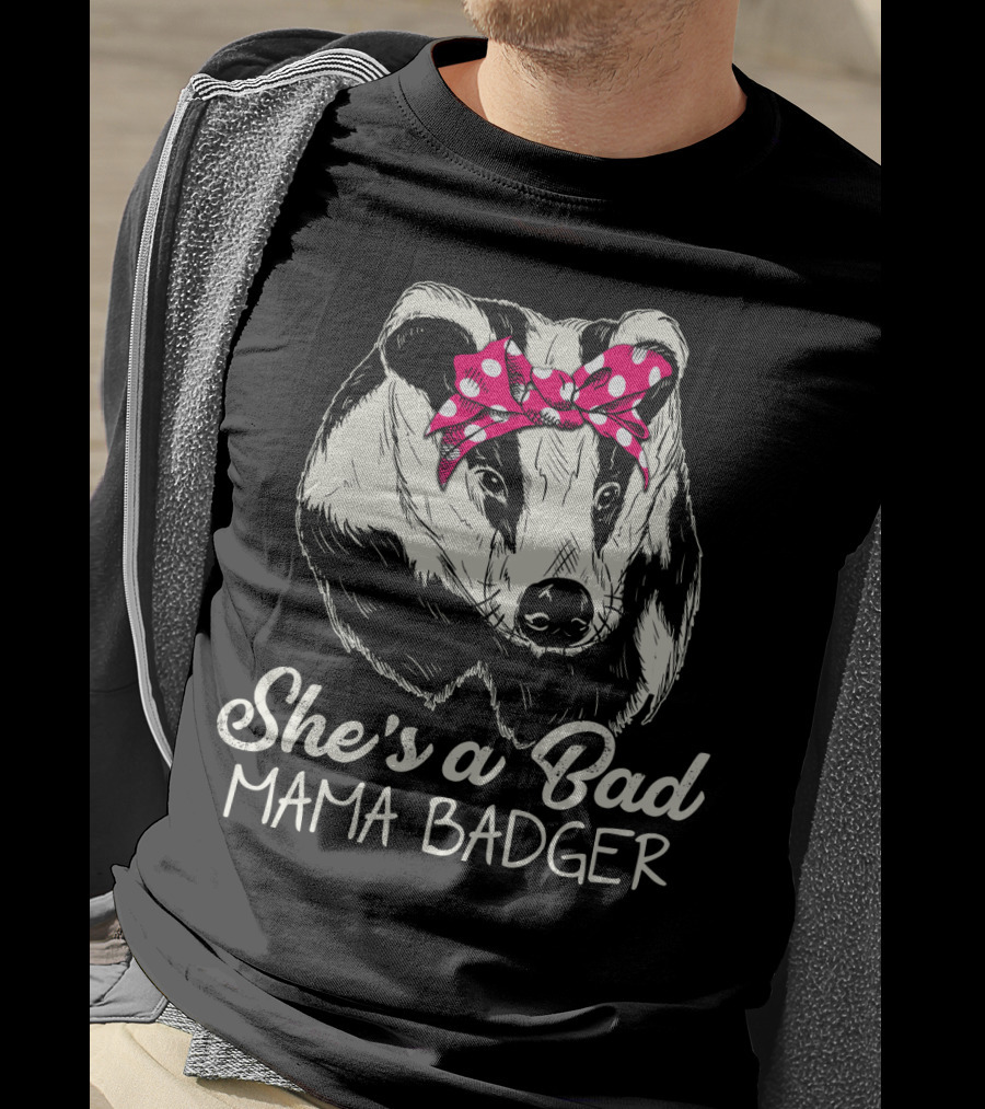 She's A Bad Mama Badger With Pink Polka Dot Bow T-Shirt