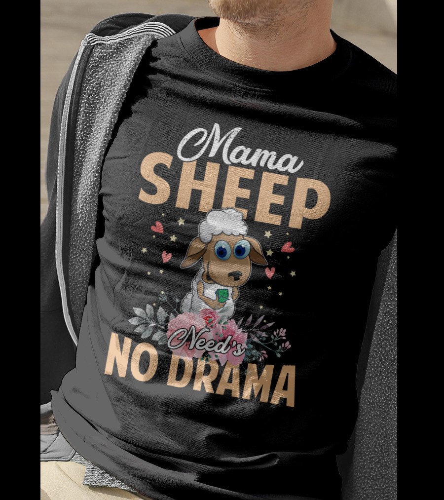 Mama Sheep Need's No Drama With Floral Hearts T-Shirt