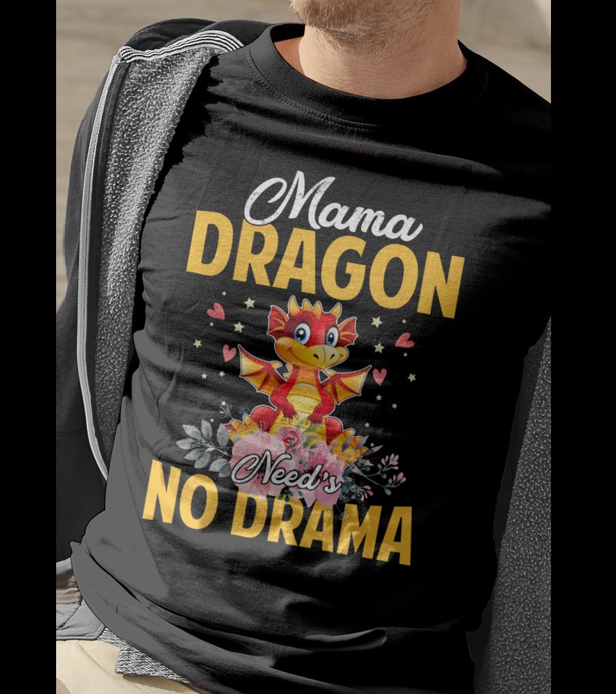 Mama Dragon Need's No Drama Cute Cartoon Flowers Hearts T-Shirt