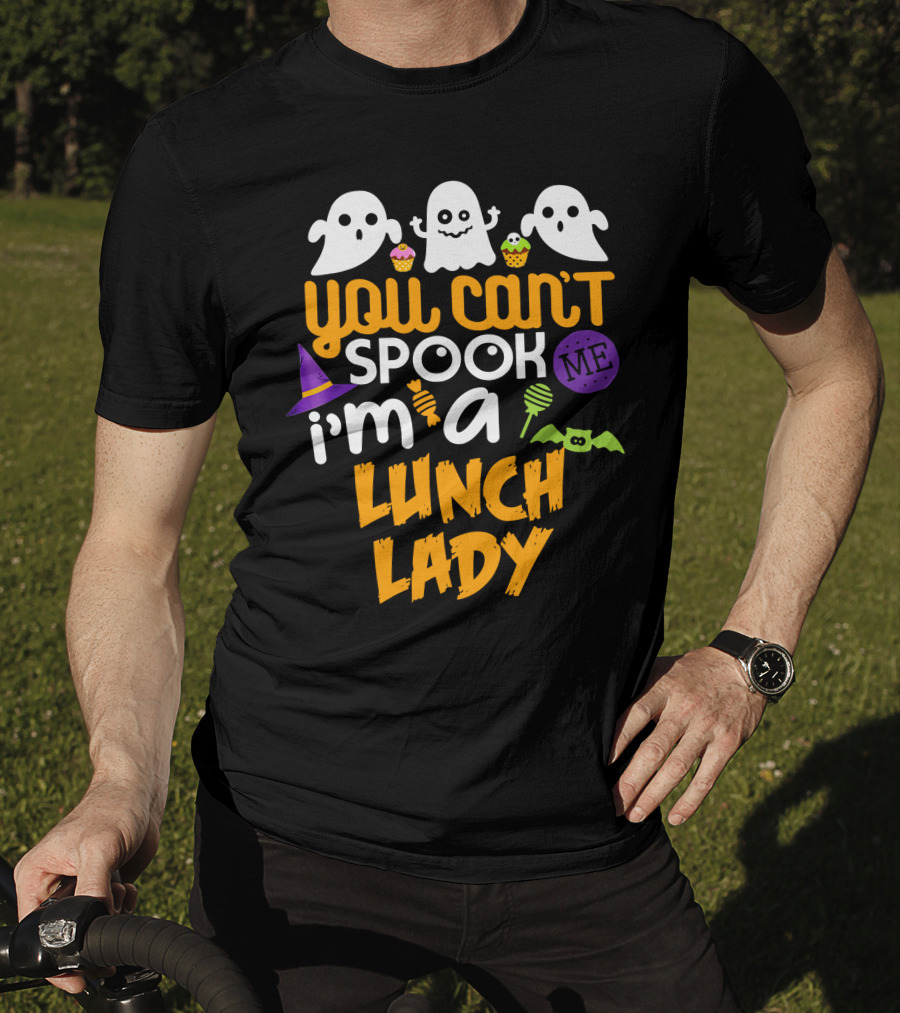 You Can't Spook Me I'm A Lunch Lady Halloween Costume Party Ghosts Candy Cupcakes Bat Hat T-Shirt