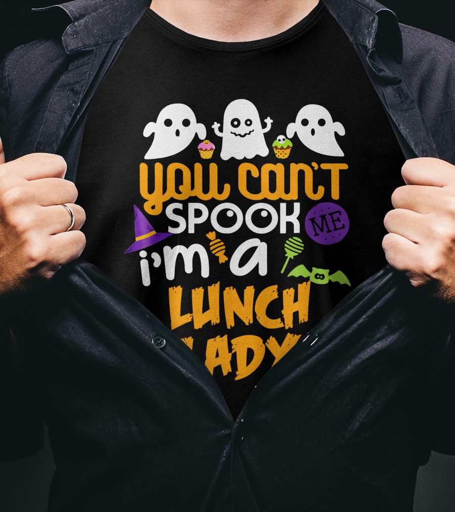 You Can't Spook Me I'm A Lunch Lady Halloween Costume Party Ghosts Candy Cupcakes Bat Hat T-Shirt