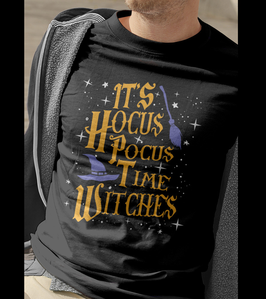Halloween It's Hocus Pocus Time Witches With Stars Broom And Hat T-Shirt