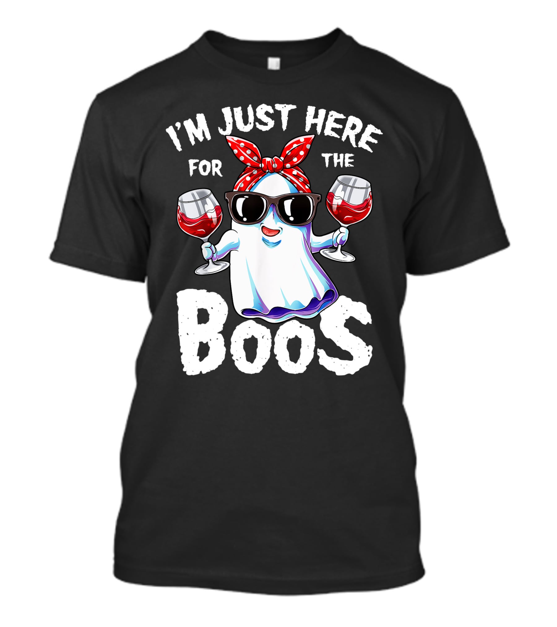 I'm Just Here For The Boos Funny Halloween Women Ghost Holding Wine Glasses T-Shirt