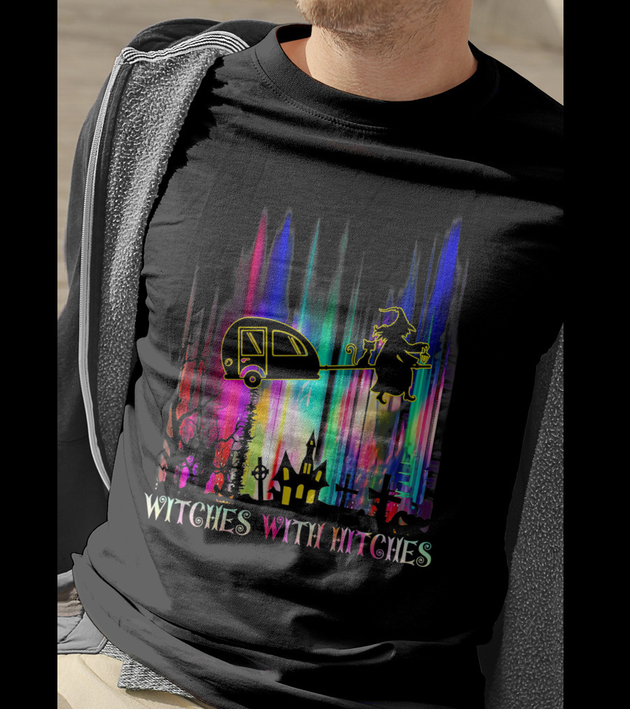 Witches With Hitches Halloween Camping Scene With Colorful Background T-Shirt