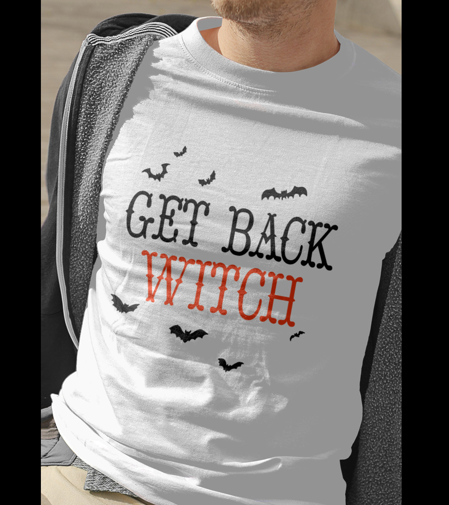 Get Back Witch I'm Not A Witch I'm Your Wife Halloween Bats T-Shirt
