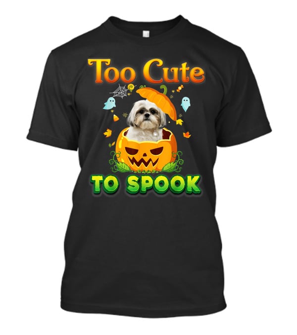 Too Cute To Spook Shih Tzu Dog In Pumpkin Halloween Ghost Leaves T-Shirt