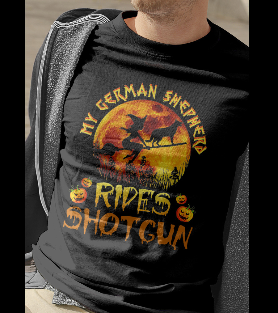 My German Shepherd Rides Shotgun Witch Halloween Pumpkins Moon T-Shirt